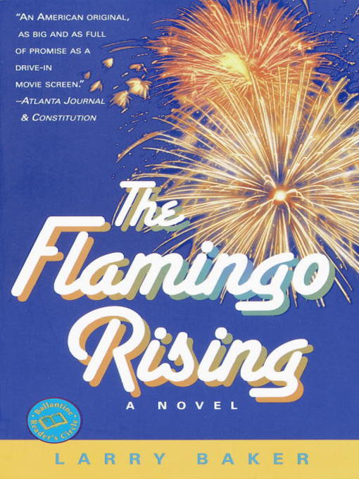 Title details for The Flamingo Rising by Larry Baker - Available